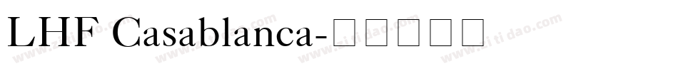LHF Casablanca字体转换